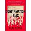 کتاب Confirmation Bias اثر Carl Hulse انتشارات Harper