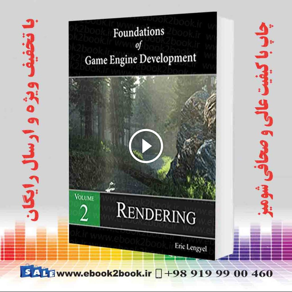 Foundations of Game Engine Development Volume 2