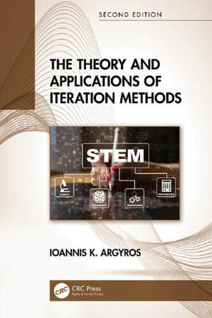 [PDF] دانلود کتاب The Theory And Applications Of Iteration Methods, 2nd ed, 2022