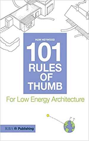 󾕇 دانلود کتاب 101 Rules Of Thumb For Low Energy Architecture, 2019 - دانلود کتاب های دانشگاهی