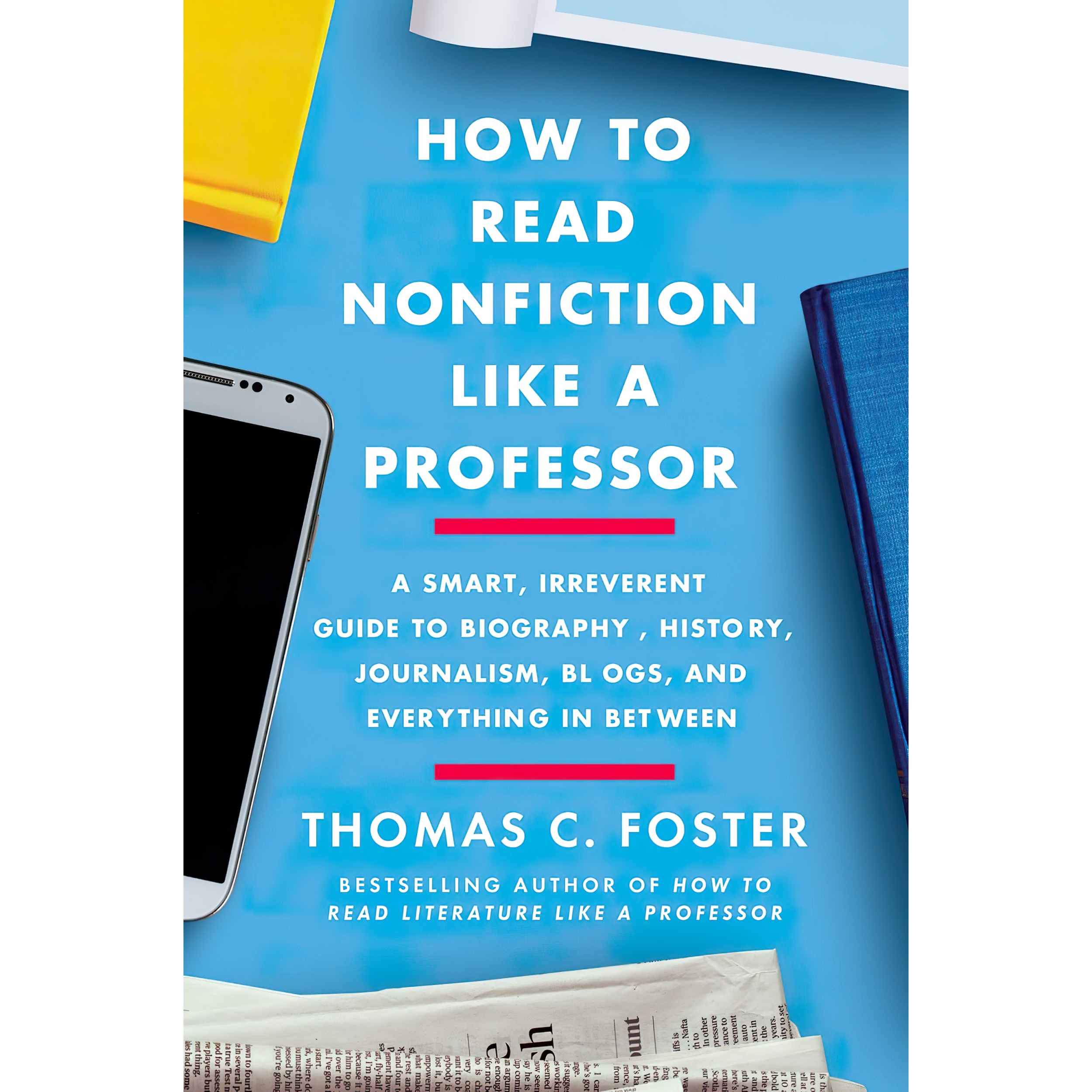 کتاب How to Read Nonfiction Like a Professor اثر Thomas C. Foster انتشارات Harper