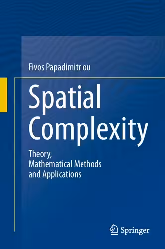 خرید و دانلود نسخه کامل کتاب Spatial Complexity : Theory, Mathematical Methods and Applications