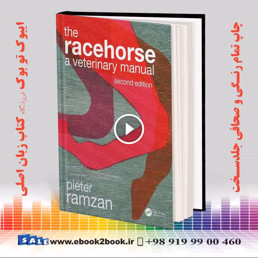 The Racehorse: A Veterinary Manual 2nd Edition