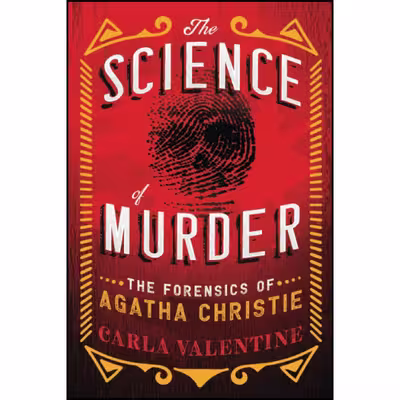 کتاب The Science of Murder اثر Carla Valentine انتشارات Sourcebooks