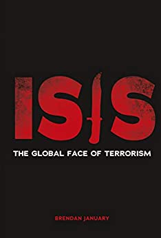 خرید و دانلود نسخه کامل کتاب ISIS: The Global Face of Terrorism - PDF