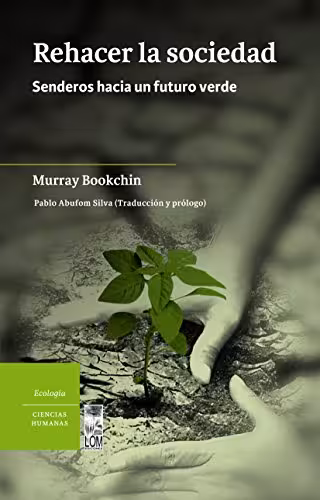 خرید و دانلود نسخه کامل کتاب Rehacer la sociedad (Spanish Edition) -   pdf