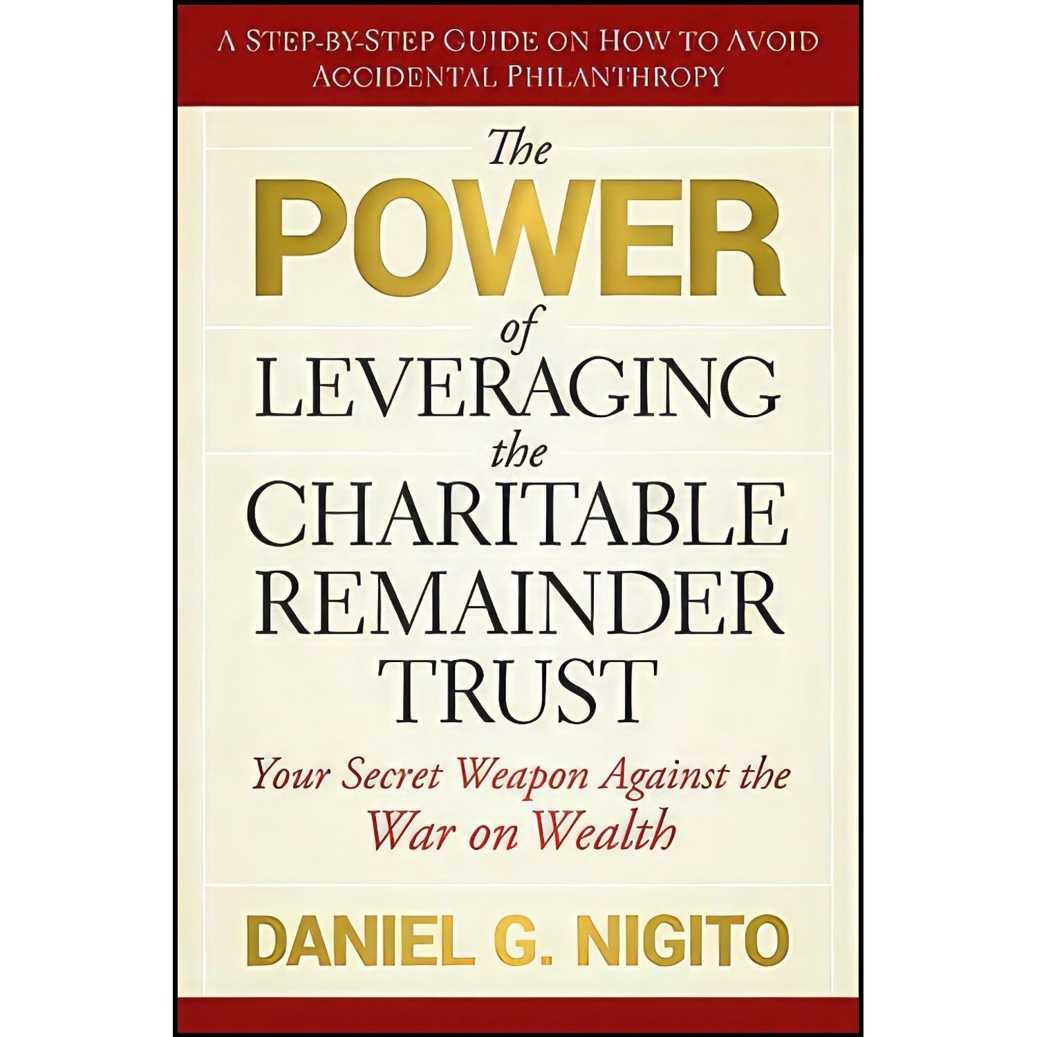 کتاب زبان اصلی The Power of Leveraging the Charitable Remainder Trust
