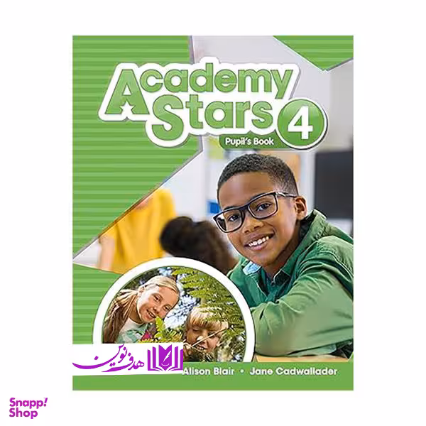 کتاب Academy Stars 4 Pupils Book اثر جمعی از نویسندگان انتشارات هدف نوین