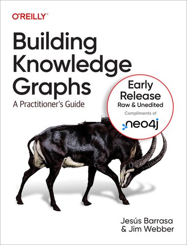 خرید و دانلود نسخه کامل کتاب Building Knowledge Graphs: A Practitioner’s Guide (6th Early Release)