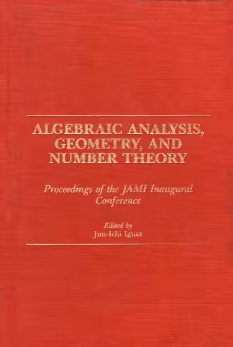 خرید و دانلود نسخه کامل کتاب Algebraic Analysis, Geometry, and Number Theory