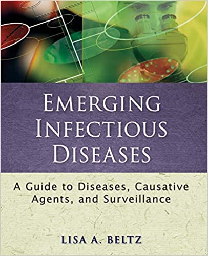  دانلود کتاب Emerging Infectious Diseases - A Guide To Diseases, Causative Agents, And Surveillance, 2011 - دانلود کتاب های دانشگاهی