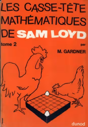 خرید و دانلود نسخه کامل کتاب Les casse-tête mathématiques de Sam Loyd