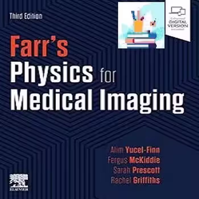 Farr's Physics for Medical Imaging TRUE PDF price 1€ - کتاب پزشکی بهار