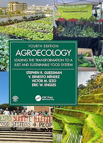 خرید و دانلود نسخه کامل کتاب Agroecology: Leading the Transformation to a Just and Sustainable Food System (Advances in Agroecology) (4th Edition) - PDF