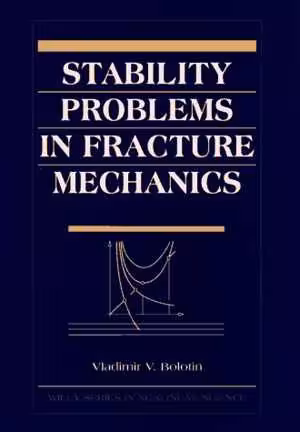 [DJVU] دانلود کتاب Stability Problems In Fracture Mechanics, 1996