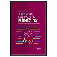 کتاب Textbook of Interventional Cardiovascular Pharmacology اثر جمعی از نویسندگان انتشارات مؤلفین طلایی
