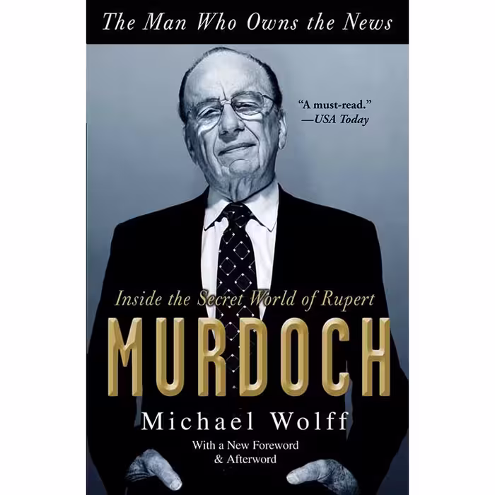 کتاب The Man Who Owns the News اثر Michael Wolff انتشارات Crown