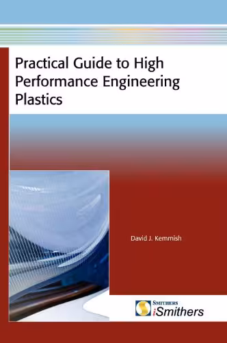 خرید و دانلود نسخه کامل کتاب Practical Guide to High Performance Engineering Plastics - PDF