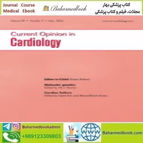 Current Opinion in Cardiology Volume 39 1 to 3 2024 TRUE