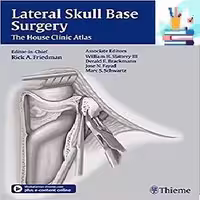 Lateral Skull Base Surgery The House Clinic Atlas 1ed PDF Video at 5€ - کتاب پزشکی بهار