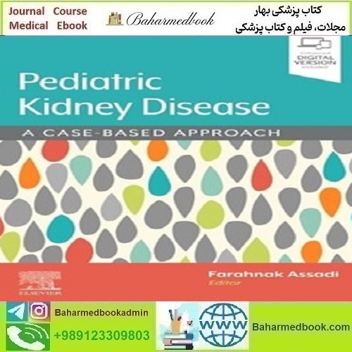 Pediatric Kidney Disease A Case-Based Approach دانلود کتاب