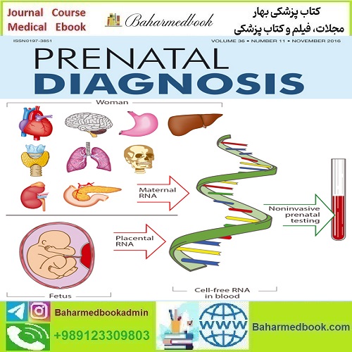 Prenatal Diagnosis 2021-2024 Full Archives TRUE PDF at 50€ - کتاب پزشکی بهار