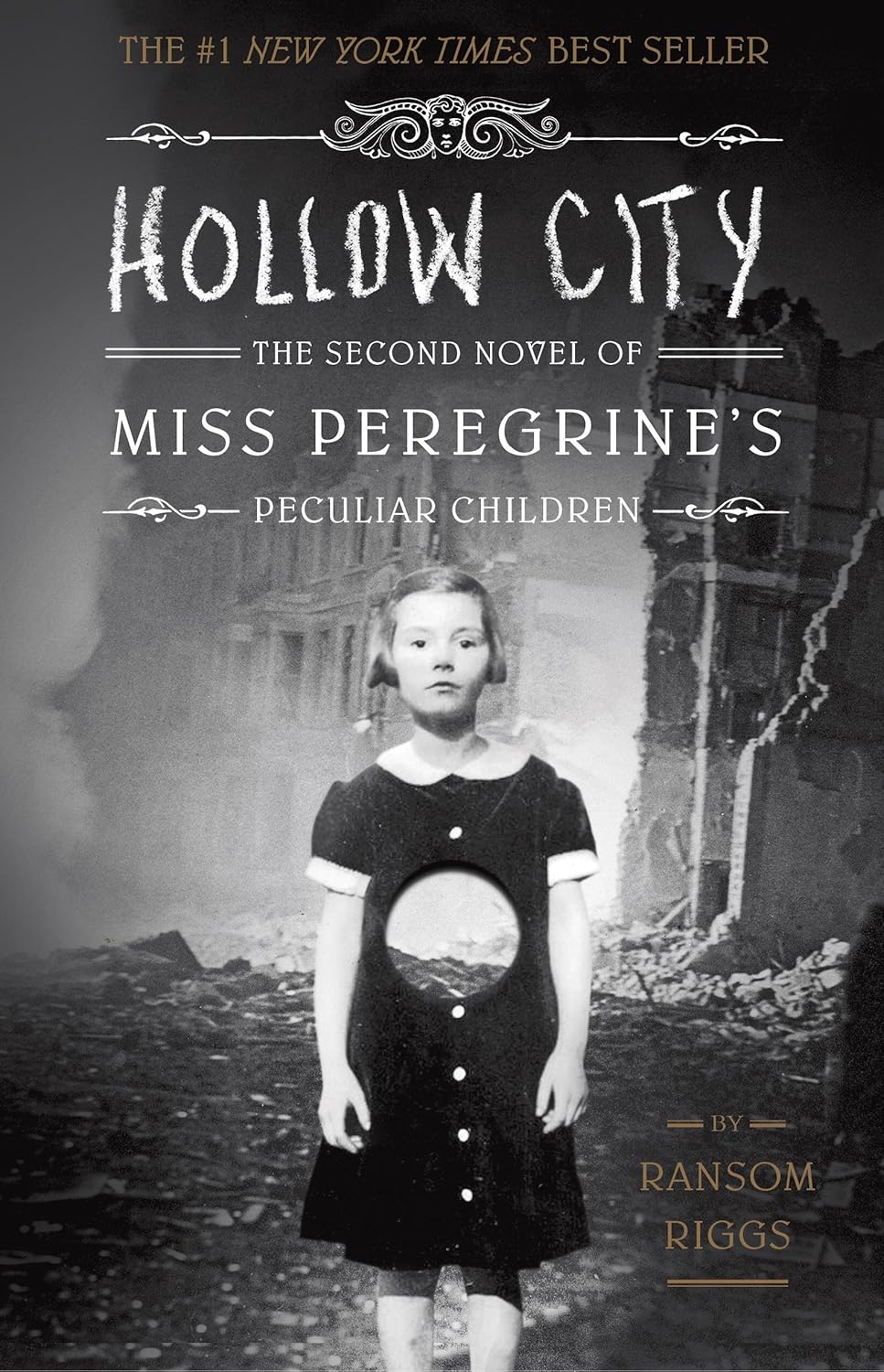 Hollow City (Miss Peregrine’s Peculiar Children Book 2)