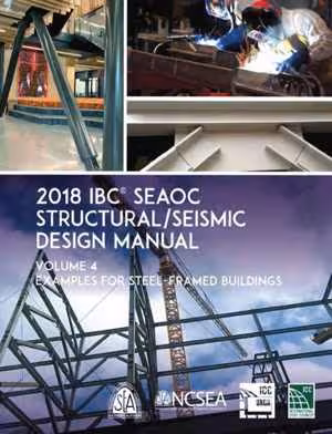 󾕇 دانلود کتاب 2018 IBC SEAOC Structural-Seismic Design Manual Volume 4 - Examples for Steel-Framed Buildings, 2019 - دانلود کتاب های دانشگاهی