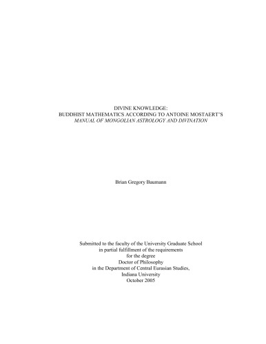 خرید و دانلود نسخه کامل کتاب Divine knowledge: Buddhist mathematics according to Antoine Mostaert&#039;s &#039;&#039;Manual of Mongolian Astrology and Divination&#039;&#039;