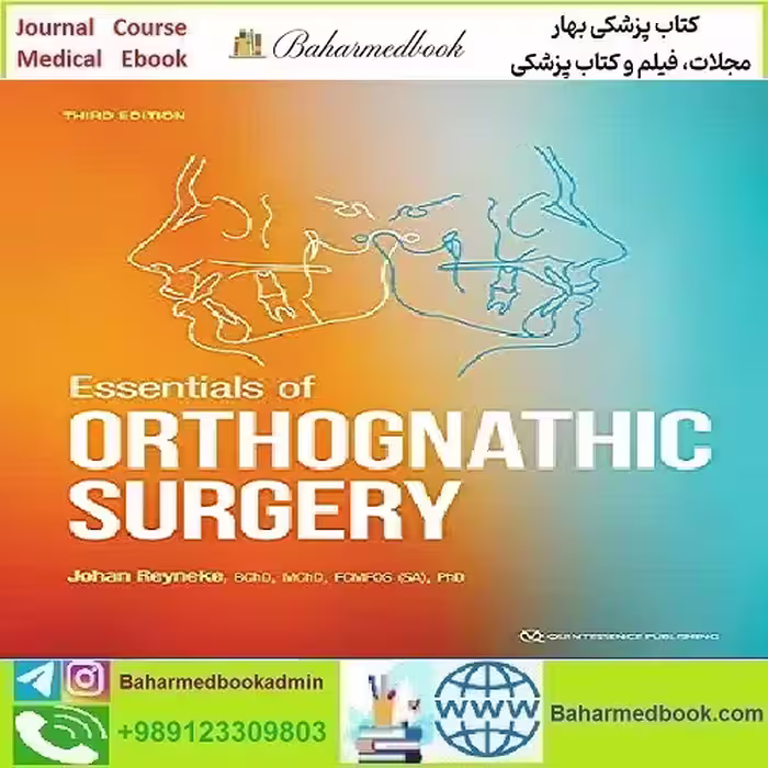 Essentials of Orthognathic Surgery 2022 TRUE PDF price 5€ - کتاب پزشکی بهار