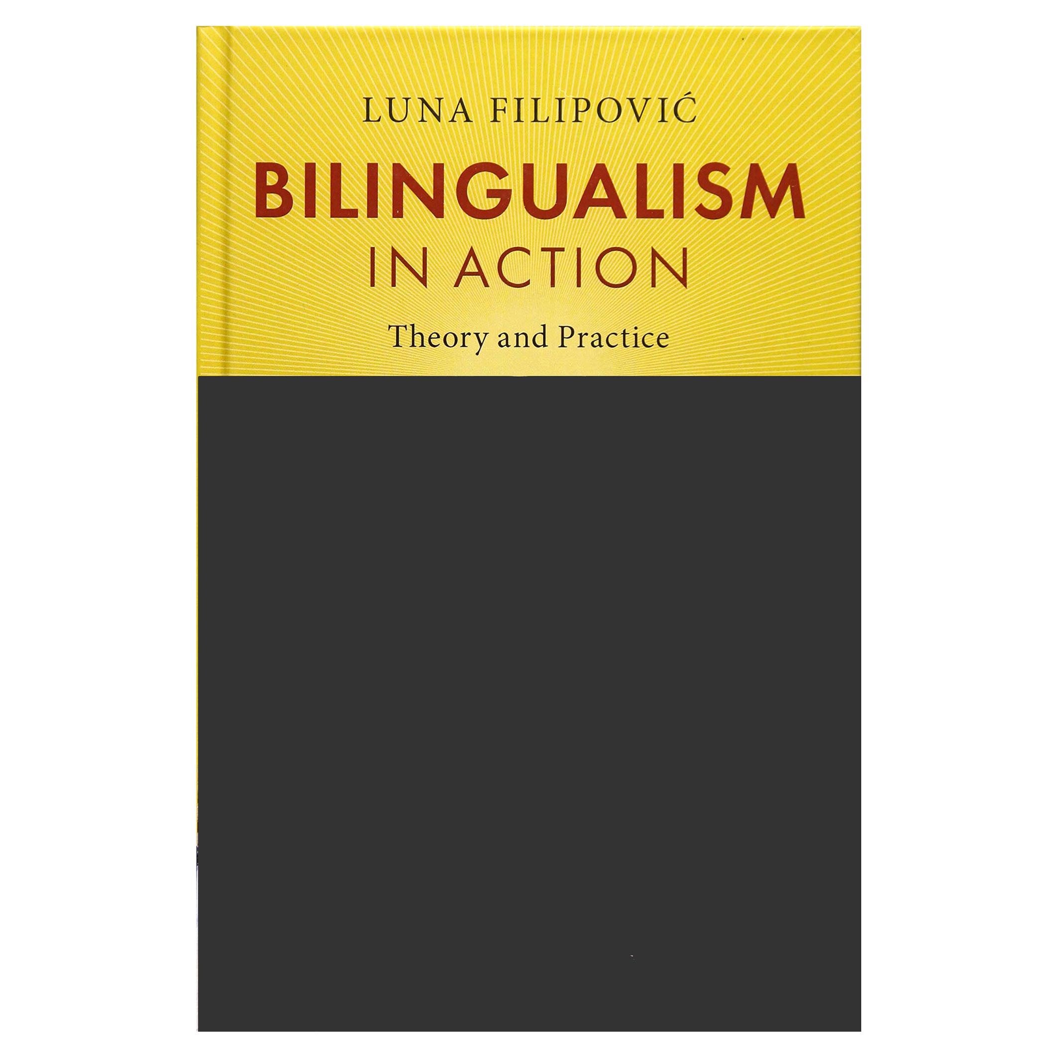 کتاب Bilingualism in Action اثر Luna Filipovic انتشارات دانشگاه کمبریج