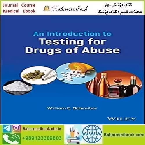 An Introduction to Testing for Drugs of Abuse 2022