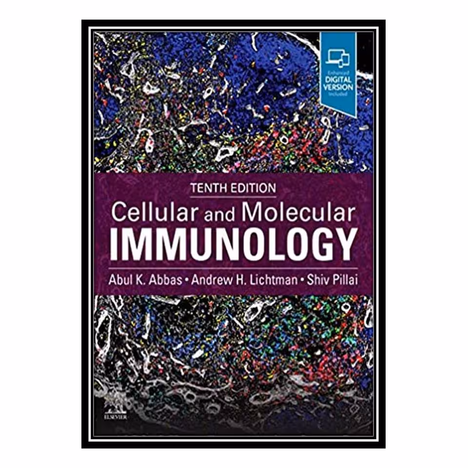 کتاب Cellular and Molecular Immunology 10th Edition اثر جمعی از نویسندگان انتشارات مؤلفین طلایی