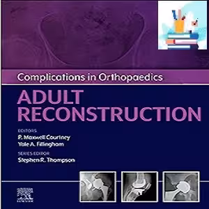 Complications in Orthopaedics Adult Reconstruction 1ed TRUE PDF