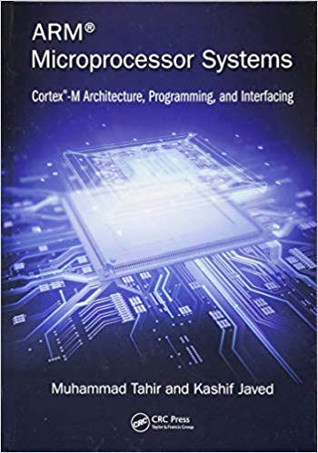  دانلود کتاب ARM Microprocessor Systems - Cortex-M Architecture Programming and Interfacing - دانلود کتاب های دانشگاهی