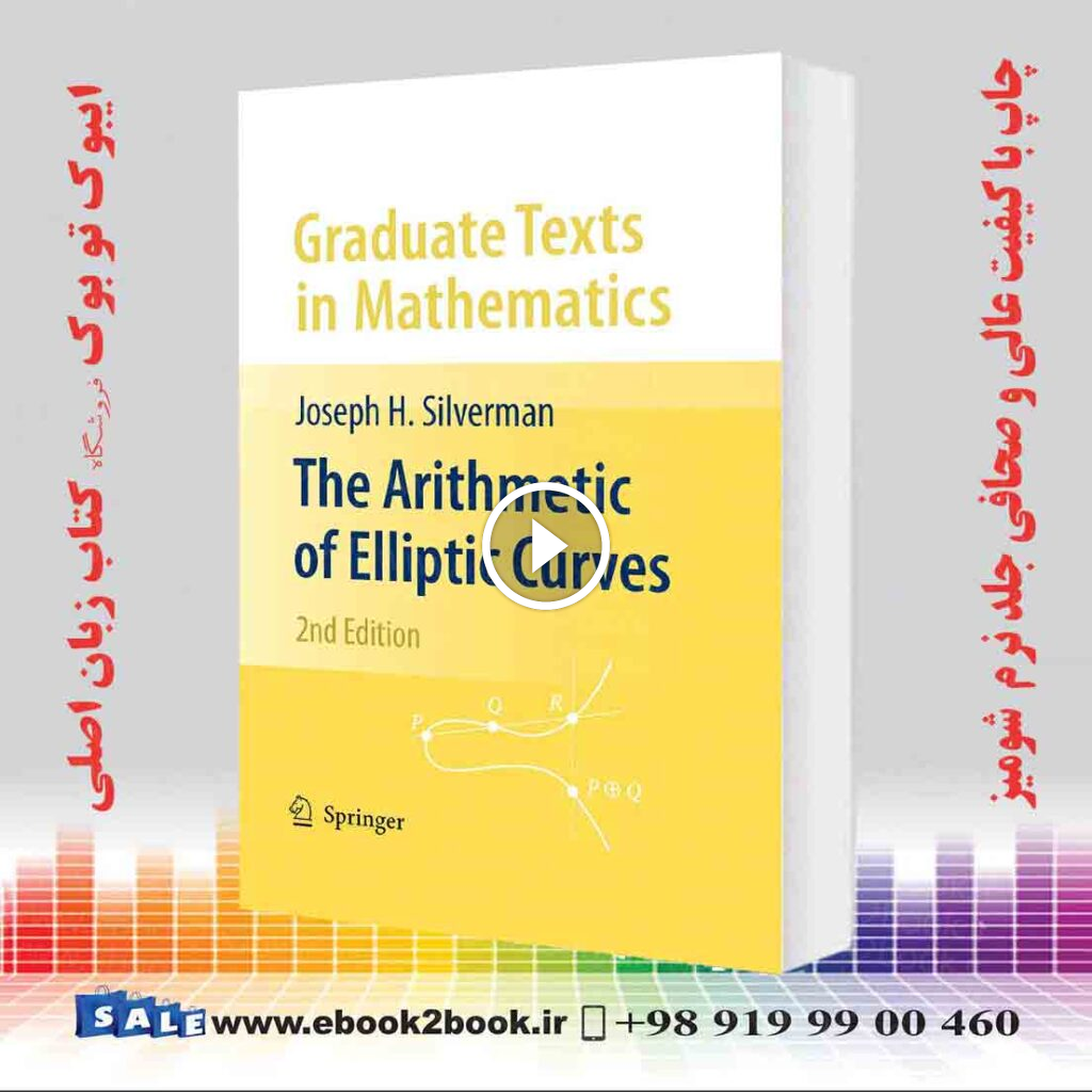 The Arithmetic of Elliptic Curves 2nd Edition