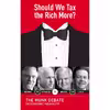 کتاب Should We Tax the Rich More? اثر جمعی از نویسندگان انتشارات House of Anansi Press