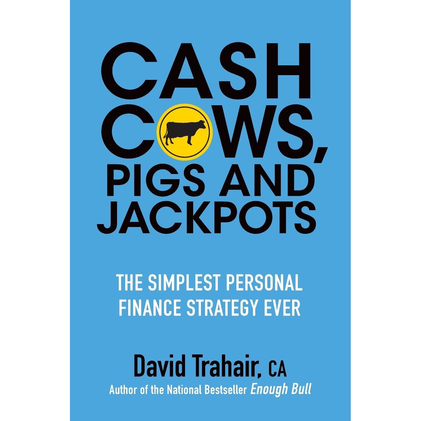 کتاب Cash Cows, Pigs and Jackpots اثر David Trahair انتشارات Wiley