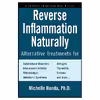 کتاب Reverse Inflammation Naturally اثر Michelle Honda انتشارات Hatherleigh Press