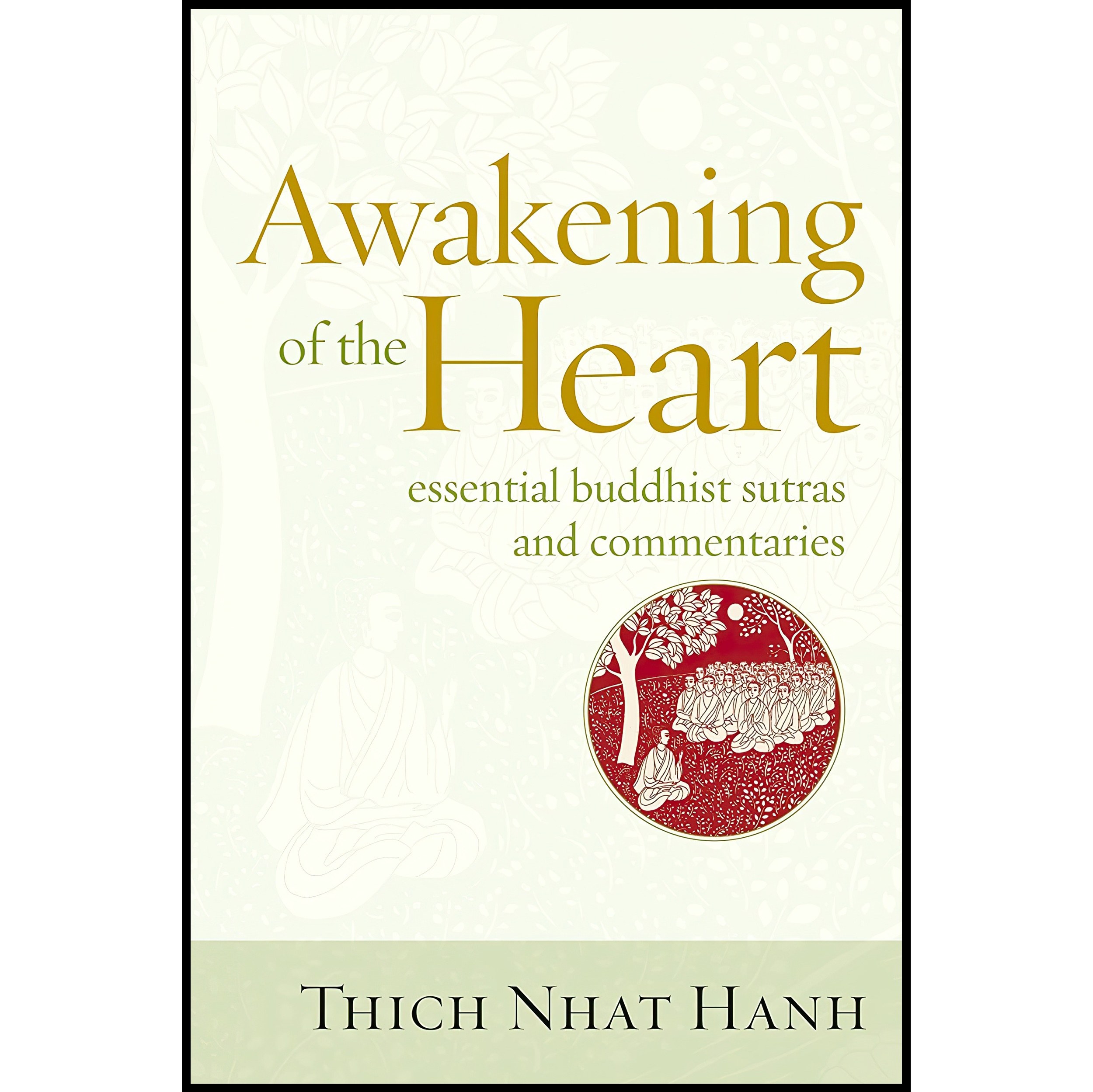 کتاب زبان اصلی Awakening of the Heart اثر Thich Nhat Hanh