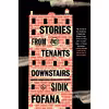 کتاب Stories from the Tenants Downstairs اثر Sidik Fofana انتشارات Scribner