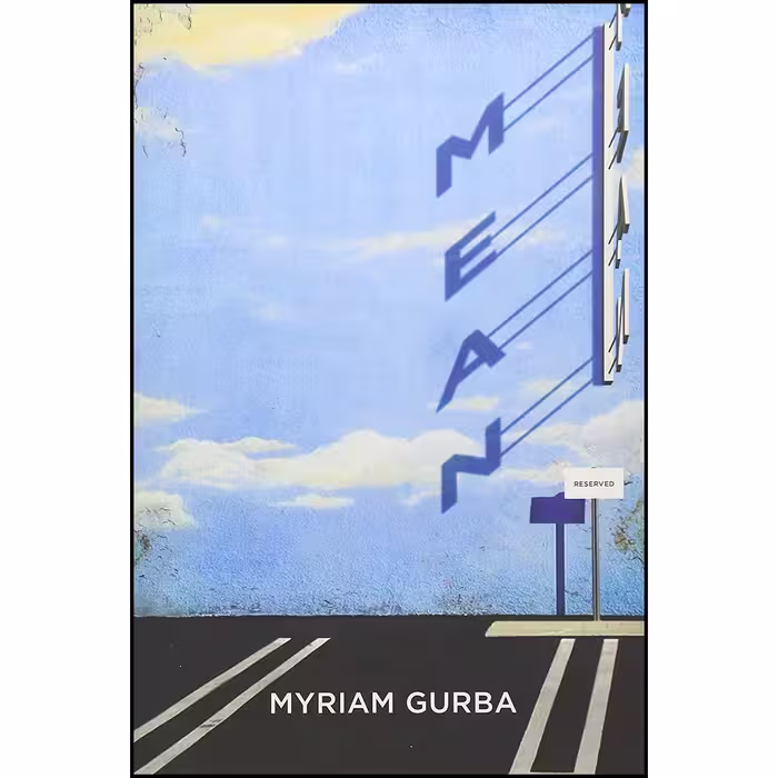 کتاب Mean اثر Myriam Gurba انتشارات Coffee House Press