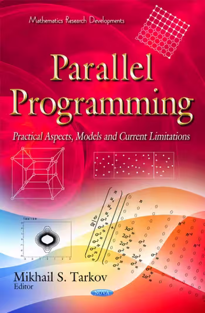 خرید و دانلود نسخه کامل کتاب Parallel Programming: Practical Aspects, Models and Current Limitations