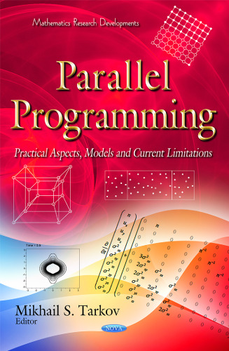خرید و دانلود نسخه کامل کتاب Parallel Programming: Practical Aspects, Models and Current Limitations