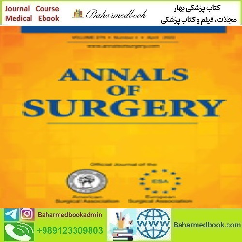 Annals of Surgery Volume 278 1 to 6 2023 TRUE PDF price 6€ - کتاب پزشکی بهار
