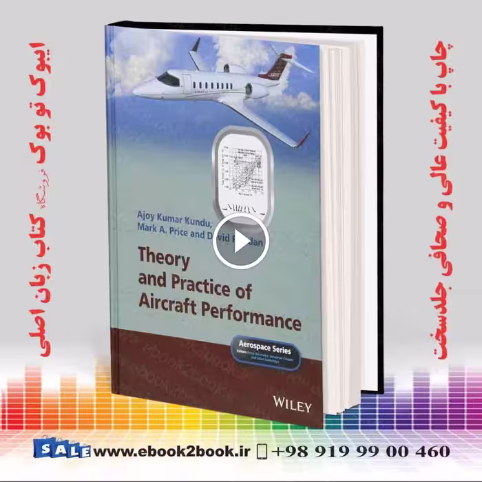 Theory and Practice of Aircraft Performance