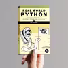 کتاب Real-World Python: A Hackers Guide to Solving Problems with Code اثر Lee Vaughan انتشارات  ‎ No Starch Press