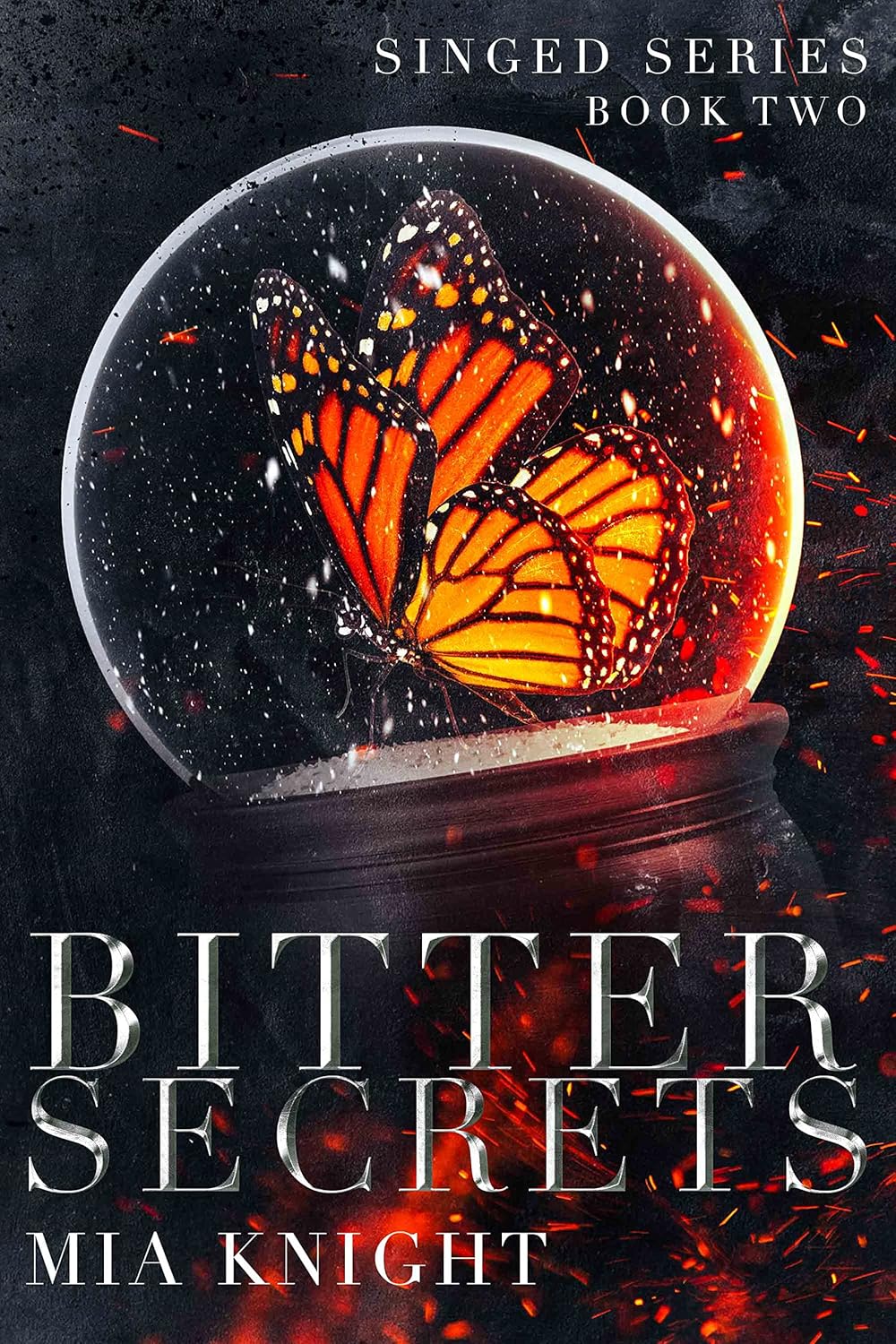 Bitter Secrets (Singed Series Book 2)