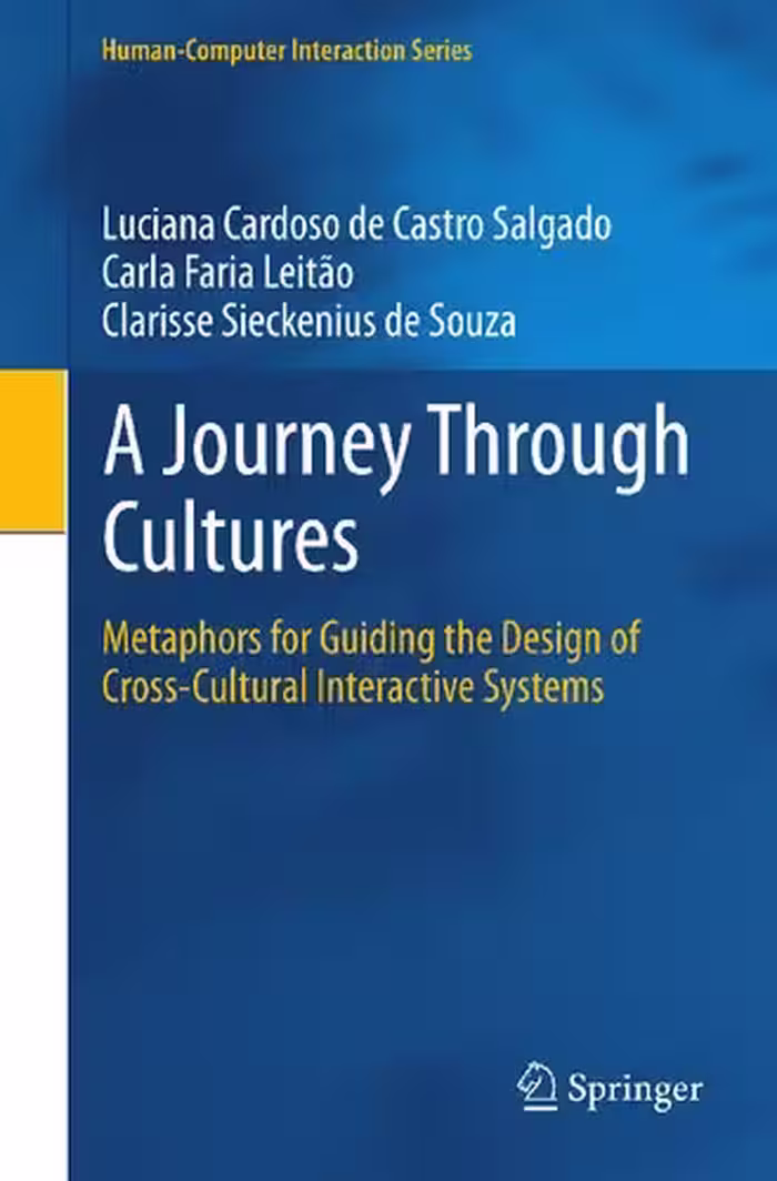 خرید و دانلود نسخه کامل کتاب A Journey Through Cultures: Metaphors for Guiding the Design of Cross-Cultural Interactive Systems