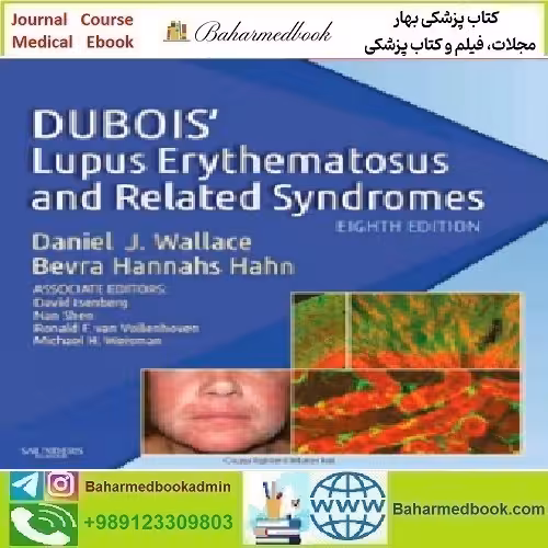 Dubois' Lupus Erythematosus and Related Syndromes 2013